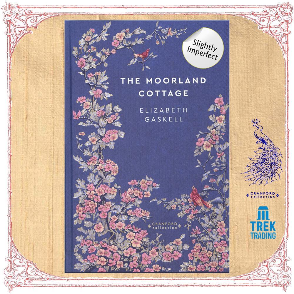 Cranford Classic Novels Collection - The Moorland Cottage by Elizabeth Gaskell - Slightly Imperfect - Image 2